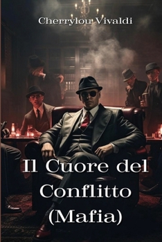 Paperback Il Cuore del Conflitto (Mafia) [Italian] Book