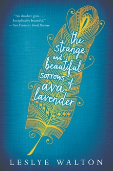 Paperback The Strange and Beautiful Sorrows of Ava Lavender Book