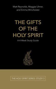 Paperback The Gifts of the Holy Spirit: A 4-Week Study Guide (The Holy Spirit Series) Book
