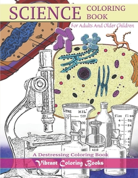 Paperback Science Coloring book for adults and older children: A Distressing coloring book