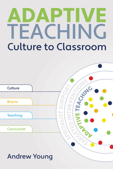 Paperback Adaptive Teaching: Culture to the Classroom Book