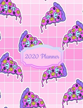 Paperback 2020 Planner: Bright Purple Pizza 2020 Organizer; Monthly and Weekly 2020 Planner Journal Book