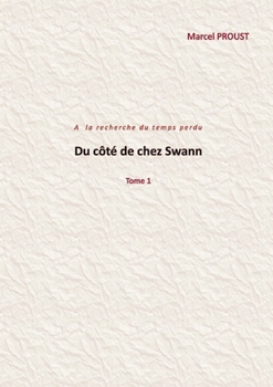 Du côté de chez Swann: Tome1 (French Edition)