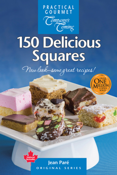 Spiral-bound 150 Delicious Squares: New Look - Same Great Recipes! Book