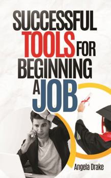 Paperback Successful Tools For Starting a Job Book