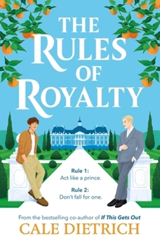 Paperback Hodder Childrens Books The Rules of Royalty A deliciously royal queer summer romance from the bestselling co-author of If This Gets Out. Book