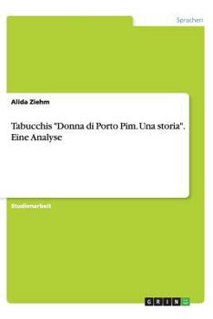 Paperback Tabucchis Donna di Porto Pim. Una storia. Eine Analyse [German] Book