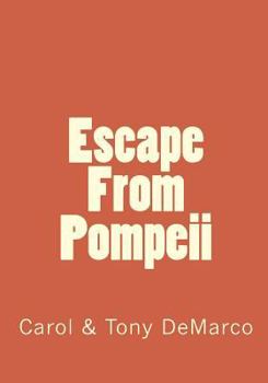 Paperback Escape From Pompeii: How the DeMarco Family came to the U.S. Book