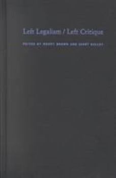 Hardcover Left Legalism/Left Critique Book
