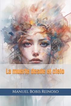 Paperback La muerte desde el cielo [Spanish] Book