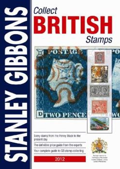 Collect British Stamps: A Stanley Gibbons Checklist of the Stamps of Great Britain