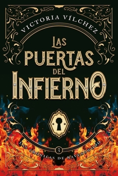 Paperback Puertas del Infierno, Las. Cronicas de Ravenswood - Vol.3 [Spanish] Book