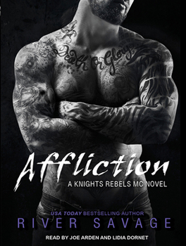 Affliction - Book #2 of the Knights Rebels MC
