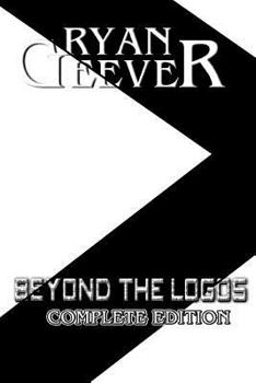 Paperback Beyond The Logos: Complete Edition Book