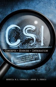 Spiral-bound CSI: A Step-by-Step Guide to Writing Your Literature Review in Communication Studies Book