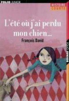 Pocket Book L'été où j'ai perdu mon chien¿ [French] Book