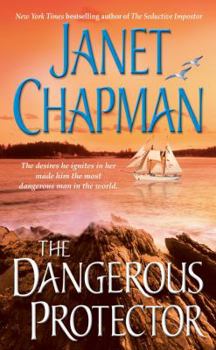 The Dangerous Protector - Book #2 of the Puffin Harbor