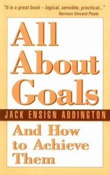 Paperback All about Goals and How to Achieve Them Book