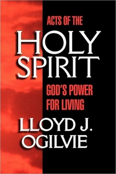 Paperback Acts of the Holy Spirit: God's Power for Living Book