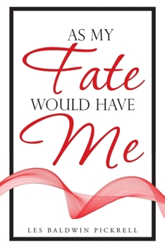 Paperback As My Fate Would Have Me Book