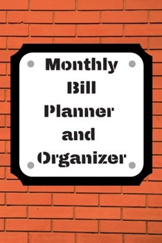 Monthly Bill Planner and Organizer: Finance Monthly & Weekly Budget Planner Expense Tracker Bill Organizer Journal Notebook | Budget Planning,Workbook | ... (Expense Tracker Budget Planner)