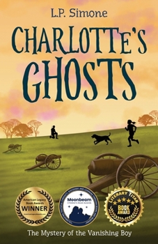 Paperback Charlotte's Ghosts: The Mystery of the Vanishing Boy Book