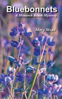 Paperback Bluebonnets: A Monarch Beach Mystery Book