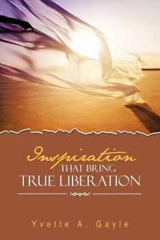 Paperback Inspiration That Bring True Liberation Book