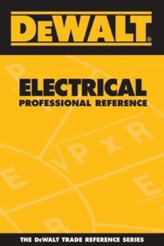Paperback Dewalt Electrical Professional Reference Book