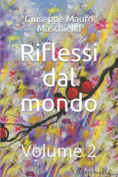 Paperback Riflessi dal mondo: Volume 2 [Italian] Book