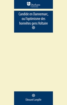 Paperback Candide En Dannemarc, Ou l'Optimisme Des Honnêtes Gens: Voltaire Book