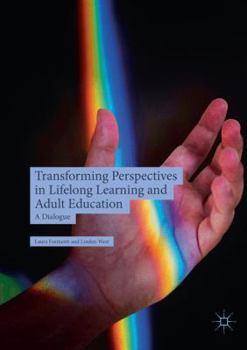 Paperback Transforming Perspectives in Lifelong Learning and Adult Education: A Dialogue Book