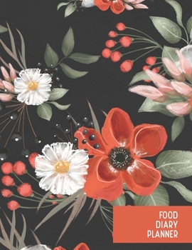 Food Diary Planner: Self Care Daily Diary with Affirmations