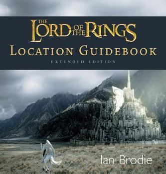The Lord of the Rings Location Guidebook (Lord of the Rings (Paperback))
