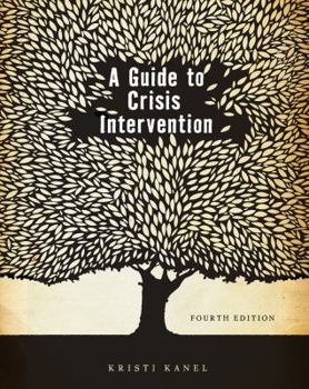 Paperback A Guide to Crisis Intervention (HSE 225 Crisis Intervention) Book