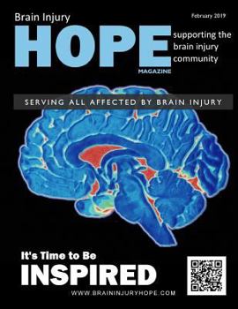 Paperback Brain Injury Hope Magazine - February 2019 Book