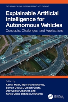 Paperback Explainable Artificial Intelligence for Autonomous Vehicles: Concepts, Challenges, and Applications Book