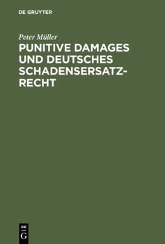 Hardcover Punitive Damages und deutsches Schadensersatzrecht [German] Book