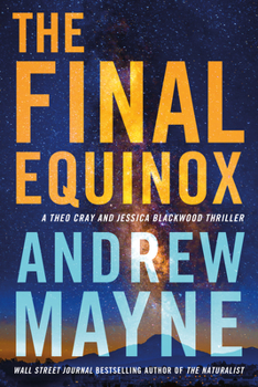 Paperback The Final Equinox: A Theo Cray and Jessica Blackwood Thriller Book