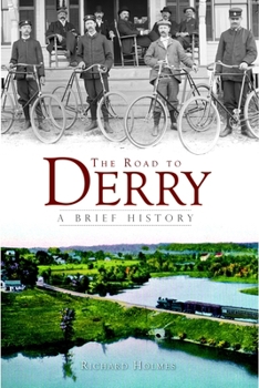 Paperback The Road to Derry: A Brief History Book