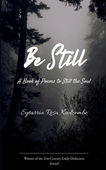 Paperback Be Still A Book of Poems to Still the Soul Book