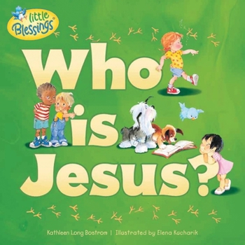 Who Is Jesus? (Little Blessings) - Book  of the (Little Blessings)