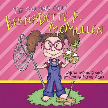 Paperback The One and Only Bernadette P. McMullen Book