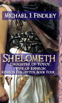 Hardcover Shelometh Daughter of Yovov Wife of Ephron Book