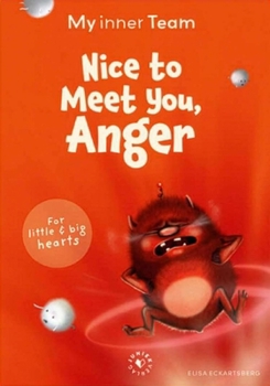 Hardcover Nice to Meet You, Anger Book