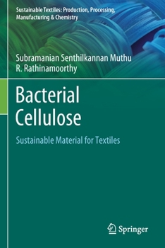 Paperback Bacterial Cellulose: Sustainable Material for Textiles Book