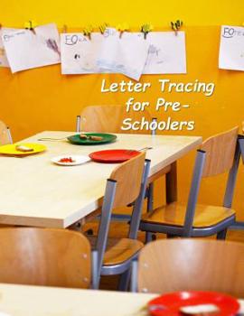 Paperback Letter Tracing for Pre-Schoolers: Handwriting Practice Notebook For Preschool and Kindergarten Kids Book