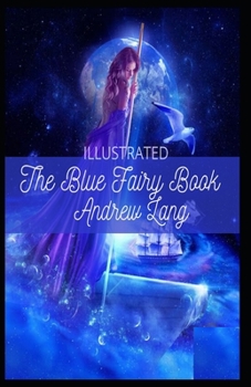 Paperback The Blue Fairy Book Illustrated Book