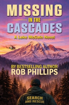 Paperback Missing in the Cascades : A Luke Mccain Novel Book