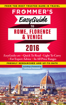 Paperback Frommer's EasyGuide to Rome, Florence and Venice 2016 Book